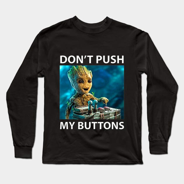 Don't push my buttons Long Sleeve T-Shirt by Mopholo